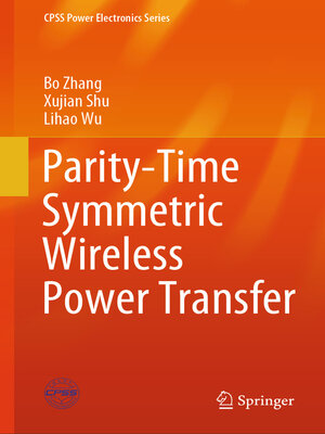 cover image of Parity-Time Symmetric Wireless Power Transfer